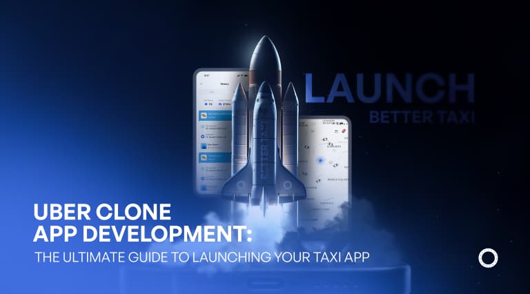Uber Clone App Development: Build Your Ride-Hailing App with BetterTaxi