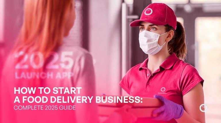 2025 Guide to Starting a Profitable Food Delivery Business