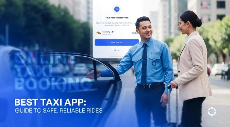 Best Taxi App for Safe and Reliable Online Bookings