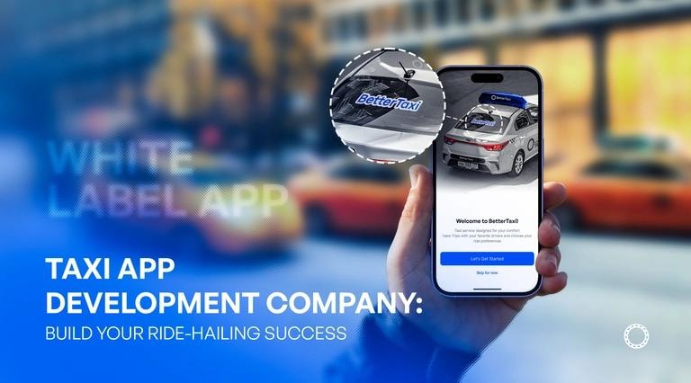 Taxi App Development Company with White Label Taxi Booking