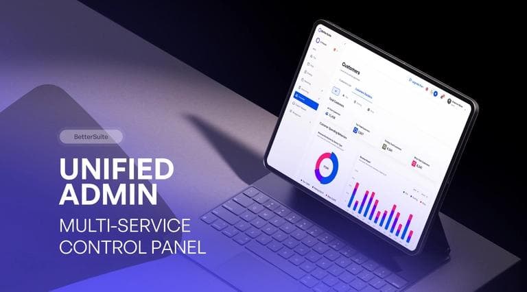 BetterSuite Unified Admin Control Panel