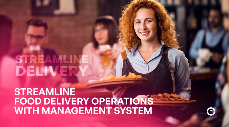 Streamline Restaurant Operations with Food Delivery Management Software
