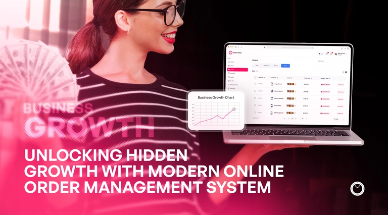 Unlock Hidden Growth with BetterSuite’s Online Order Management System