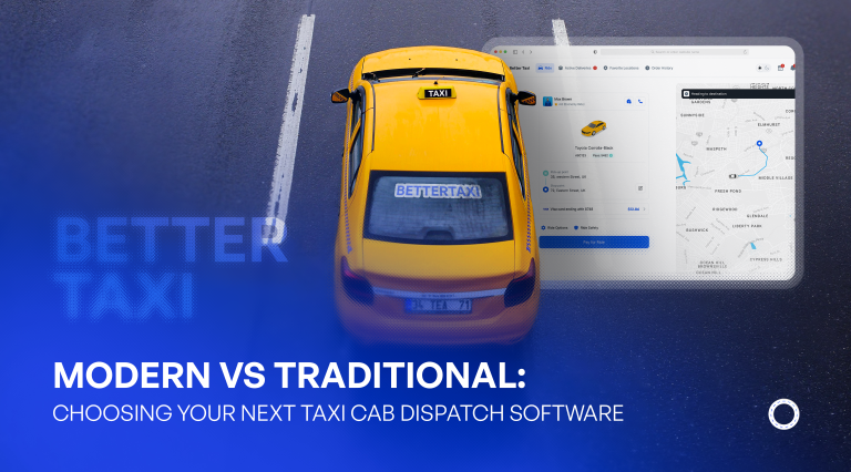 Comparison of Modern vs Traditional Taxi Cab Dispatch Software